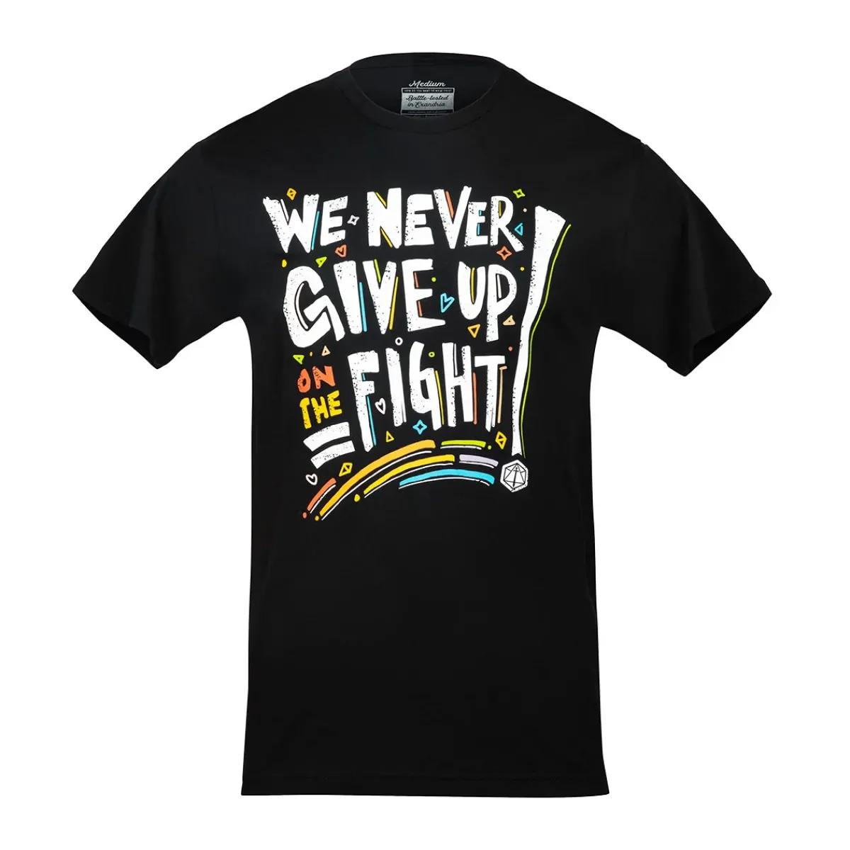 Critical Role Pride: We Never Give Up On The Fight T-Shirt