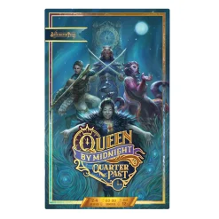 Critical Role Queen by Midnight: Quarter Past
